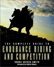 Cover of: The complete guide to endurance riding and competition