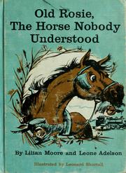 Cover of: Old Rosie: the horse nobody understood