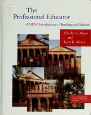Cover of: The professional educator by Charles B. Myers