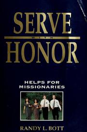 Cover of: Serve with honor: helps for missionaries