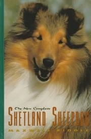 The new complete Shetland sheepdog by Maxwell Riddle