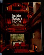 Cover of: Inside today's home by Ray Nelson Faulkner
