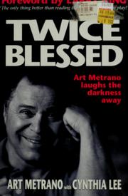 Twice blessed by Art Metrano
