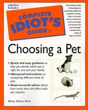Cover of: The complete idiot's guide to choosing a pet