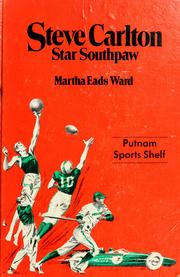 Cover of: Steve Carlton, star southpaw by Martha Eads Ward