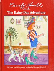 Cover of: Cecily Small and the rainy day adventure