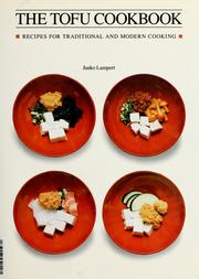The tofu cookbook by Junko Lampert