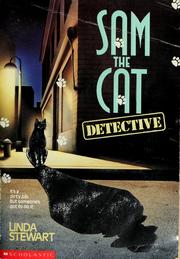 Cover of: Sam the Cat, Detective by Linda Stewart