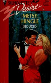Cover of: Seduced by Metsy Hingle