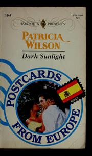 Dark Sunlight (Postcards From Europe) by Patricia Wilson