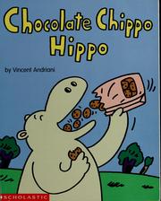 Cover of: Chocolate Chippo Hippo