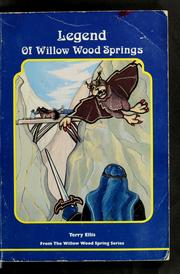 Cover of: The legend of Willow Wood Springs