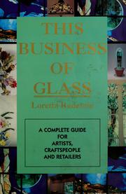 Cover of: This Business of Glass by Loretta Radeschi