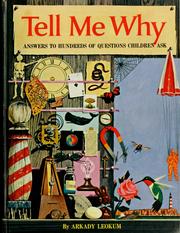 Cover of: Tell me why. by Arkady Leokum