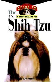 Cover of: The Shih Tzu: An Owner's Guide to a Happy Healthy Pet