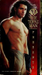 Cover of: Topaz Man Presents by Jennifer Blake, Georgina Gentry, Shirl Henke, Anita Mills, Becky Lee Weyrich