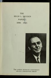 The Hugh L. Dryden papers, 1898-1965 by Milton S. Eisenhower Library., Milton S. Eisenhower Library