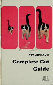 Pet Library's complete cat guide by Grace Pond