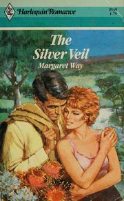 The Silver Veil by Margaret Way