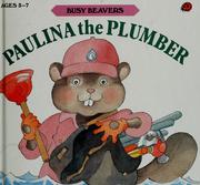 Cover of: Paulina the Plumber