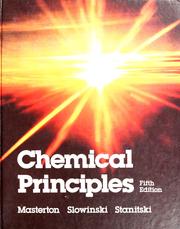 Cover of: Chemical principles by William L. Masterton