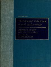 Theories and techniques of oral implantology by Leonard I. Linkow