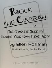 Cover of: Rock the Casbah: the complete guide to hosting your own theme party