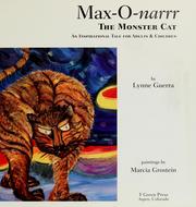 Cover of: Max-O-narrr, the monster cat: an inspirational tale for adults & children