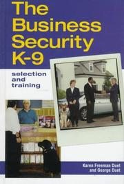 Cover of: The business security K-9: selection and training