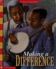 Cover of: Making a difference: personal voice: each of us is inspired by the lives of others.