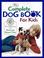 Cover of: The complete dog book for kids