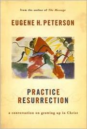 Cover of: Practice Resurrection by Eugene H. Peterson
