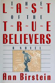 Cover of: The last of the true believers: a novel
