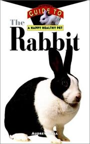 Cover of: The Rabbit: An Owner's Guide to a Happy Healthy Pet