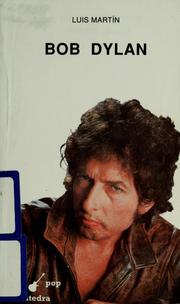 Cover of: Bob Dylan by Luis Martín