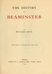 Cover of: The history of Beaminster by Richard Hine