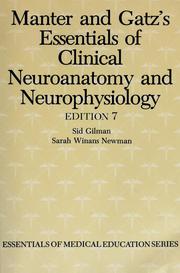 Cover of: Manter & Gatz's essentials of clinical neuroanatomy and neurophysiology.