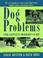 Cover of: Dog problems