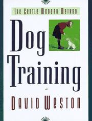 Cover of: Dog training: the gentle modern method