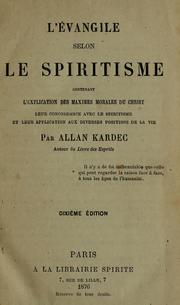 Cover of: L'Evangile selon le spiritisme by Allan Kardec