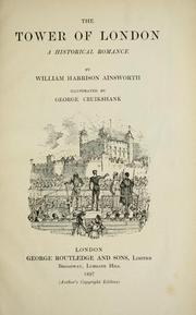 Cover of: The tower of London by William Harrison Ainsworth