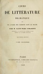 Cover of: Cours de litterature dramatique by Saint-Marc Girardin