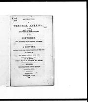 Cover of: Antiquities of Central America and the discovery of New England by the Northmen, five hundred years before Columbus: a lecture delivered in New York, Washington, Boston, and other cities : also in some of the first literary institutions in the union