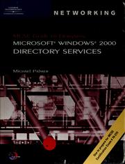 Cover of: MCSE guide to designing a Microsoft Windows 2000 directory service