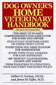 Cover of: Dog Owner's Home Veterinary Handbook by Delbert G. Carlson