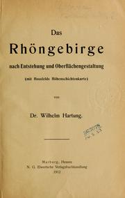 Das Rhöngebirge nach Entstehung und Oberflächengestaltung (mit Hossfelds Höhenschichtenkarte) by Hartung, Wilhelm