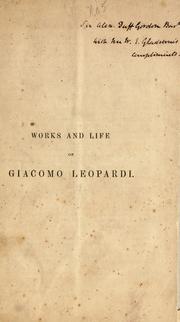 Cover of: Works and life of Giacomo Leopardi