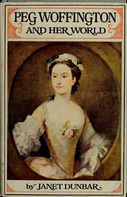 Cover of: Peg Woffington and her world.
