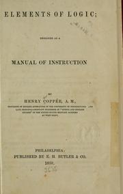 Cover of: Elements of logic: designed as a manual of instruction