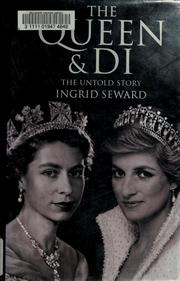 Cover of: The Queen and Di by Ingrid Seward
